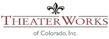 TheaterWorks of Colorado